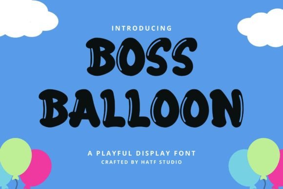 Boss Balloon: A Playful Display Font That Elevates Real Branding