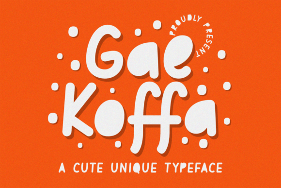 Gae Koffa: A Display Font That Makes Your Campaigns Instantly Recognizable