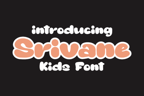 Srivane Kids: A Modern Display Font for Scroll-Stopping Brand Content