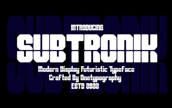 Subtronik: A Futuristic Display Font That Elevates Digital Branding